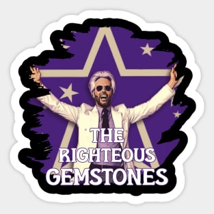 THE RIGHTEOUS GEMSTONES Sticker